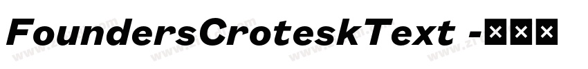 FoundersCroteskText 字体转换